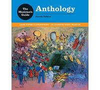 The Musician's Guide to Theory and Analysis Anthology
