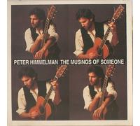 The Musings of Someone by Peter Himmelman (1991-08-02)