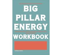 The Must-Learn Lessons to Master from Big Pillar Energy Workbook: How Maureen Boyle’s Ideas Can Help You Protect Your Peace and Power
