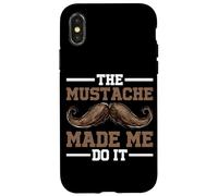 The Mustache Made Me Do It Padre de barbudo peculiar Carcasa para iPhone X/XS