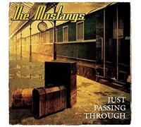 The Mustangs - Just Passing Through