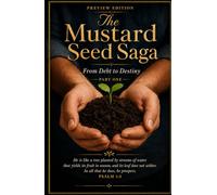 The Mustard Seed Saga - Part 1 (Preview Edition)