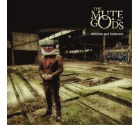 The Mute Gods Atheists and Believers (Vinyl) 12" Album with CD