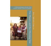The Muxes and the Morning Star: A Historical Inquiry into the Third Gender and the Canon of Scripture (Cliff's Notes)