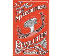 Mycocultural Revolution