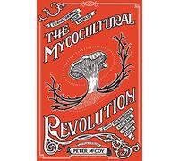 Mycocultural Revolution