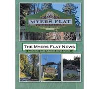 The Myers Flat News