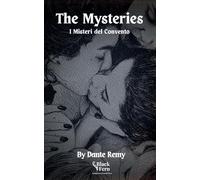 The Mysteries: I Misteri del Convento