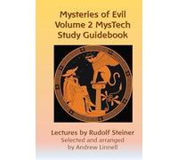 The Mysteries of Evil, Volume 2: A MysTech Study Guidebook (MysTech Study Guidebooks)