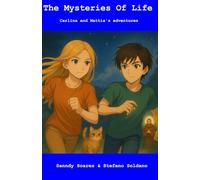 The Mysteries of Life: Carlina and Mattia’ adventures