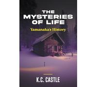 The Mysteries of Life: Yamanaka's History