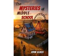 The Mysteries of Middle School