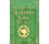 The Mysteries of Stickleback Hollow Box Set 3: A British Victorian Cozy Mystery: Books 7 to 9