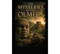 The Mysteries of the Olmecs (Ancient Aliens & Ancient Mysteries)