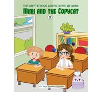 The Mysterious Adventures of Mimi: The Mysterious Copy Cat