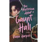 The Mysterious Affair at Gaunt Hall