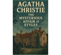 The Mysterious Affair at Styles