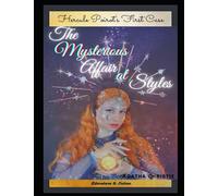 The Mysterious Affair at Styles, Hercule Poirot's First Case (illustrated)