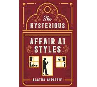 The Mysterious Affair at Styles: Olivet Classics Edition with Illustrations