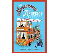 The Mysterious Benedict Society and the Prisoner's Dilemma: book 3 in the code-cracking mystery series