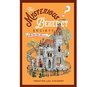 The Mysterious Benedict Society: book 1 in the New York Times-bestselling series for ages 9+