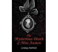 The Mysterious Death of Miss Austen