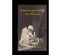 The Mysterious Doctor Sciamano and Other Strange Tales