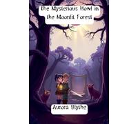 The Mysterious Howl in the Moonlit Forest (Halloween)