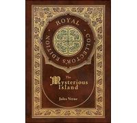 The Mysterious Island (Royal Collector's Edition) (Case Laminate Hardcover with Jacket)