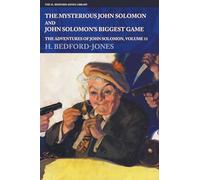 The Mysterious John Solomon and John Solomon's Biggest Game: The Adventures of John Solomon, Volume 11 (11)