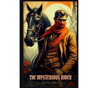 THE MYSTERIOUS RIDER: Illustrated Edition