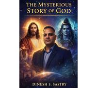 The Mysterious Story of God in Spanish: The Lion from From the Tribe of Judah-Kalki Avatar: Religion, Politics, Culture, Elections