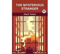 The Mysterious Stranger