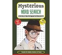 The Mysterious Word Search Puzzle Book: Test Yourself On All Things Mysterious, True Crime, Paranormal, and Conspiracies in this easy-to-read Puzzle ... gift for Vacations, Holidays and Spare Times