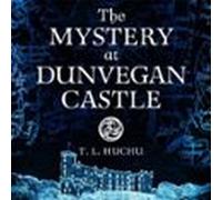 The Mystery at Dunvegan Castle