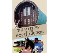 The Mystery At The Horse Auction: The Fifth in the Stables Mystery Series: 5