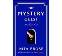 The Mystery Guest: A Maid Novel (Molly the Maid, 2)