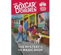 The Mystery in the Magic Shop: 160 (The Boxcar Children Mysteries)