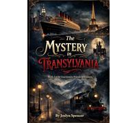 The Mystery in Transylvania (The Gravenmere Friends Mysteries)