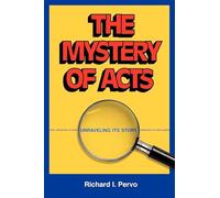 The Mystery of Acts: Unraveling Its Story