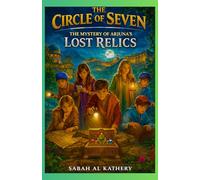 The Mystery of Arjuna’s Lost Relics: A Thrilling Middle Grade Mystery Adventure | Ancient Relics, Secret Chambers, Hidden History, and a Puzzle That Could Change Everything