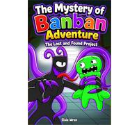 The Mystery of Banban Adventure: The Lost and Found Project
