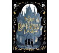 The Mystery of Black Hollow Lane: 1