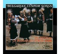 The Mystery Of Bulgarian Voices Choir & Dora Hristova - Bulgarian Custom Songs