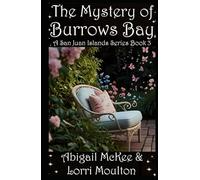 The Mystery of Burrows Bay (A San Juan Islands Series)