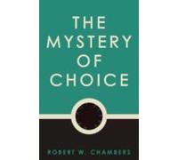 The Mystery Of Choice (ebook)