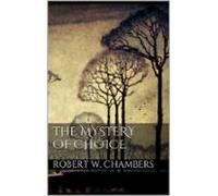 The Mystery Of Choice (ebook)