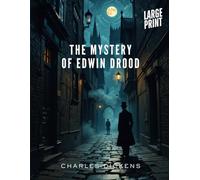 The Mystery of Edwin Drood (Annotated) [LARGE PRINT]