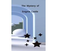 The Mystery of Enigma Castle: Book is about mystery adventure and excitment for Kids