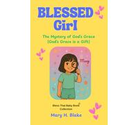 The Mystery of Grace-Macy: (God's Grace is a Gift): 3 (Blessed Girl Mystery Series)
